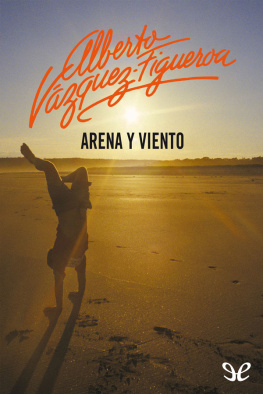 Alberto Vázquez-Figueroa Arena y viento