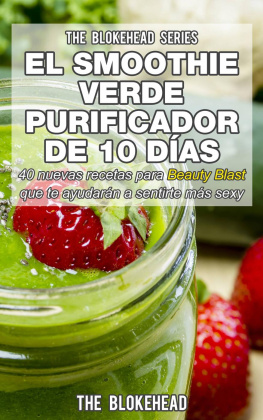 The Blokehead - El smoothie verde purificador de 10 días