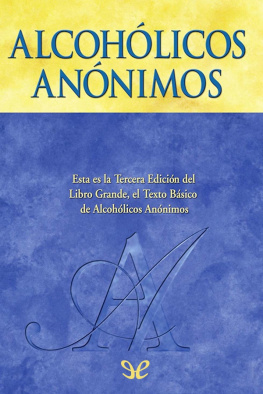 Alcohólicos Anónimos - El libro grande