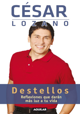 César Lozano Destellos
