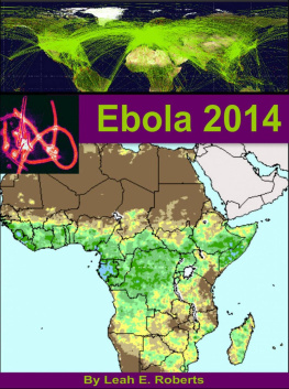 Leah Roberts - El Virus Del Ébola: 2014