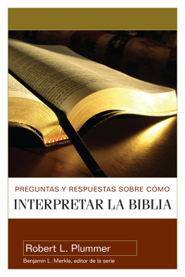 Robert L. Plummer - Preguntas y respuestas sobre como interpretar la biblia