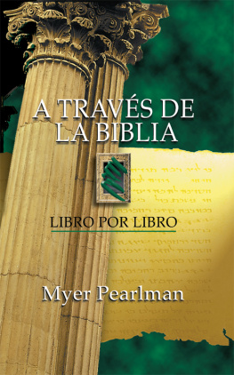 Myer Pearlman - A través de la Biblia: Libro por libro