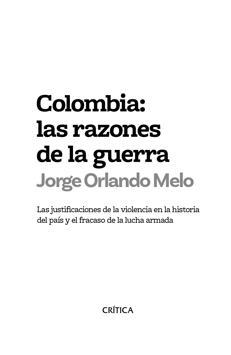 Jorge Orlando Melo 2021 Editorial Planeta Colombiana SA 2021 Calle 73 - photo 1