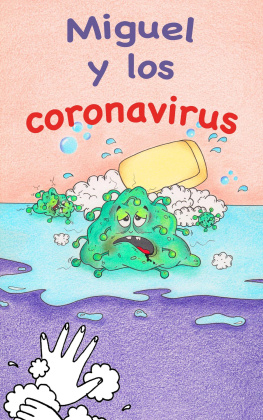 Mercedes Musetano - Miguel y los coronavirus: ¡Mantenerse sano es la mitad de la batalla!