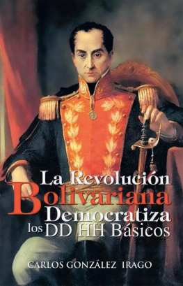 Carlos González Irago La Revolución Bolivariana Democratiza los DD HH Básicos