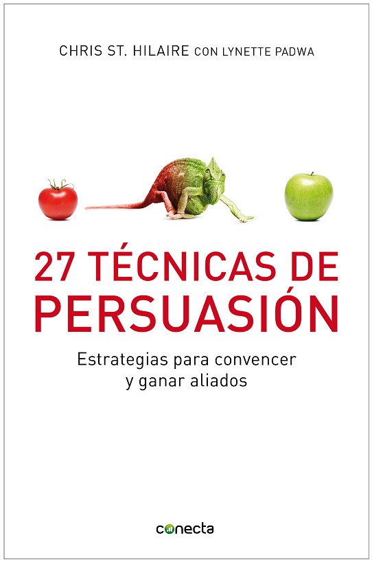 27 Técnicas de persuasión Estrategias para convencer y ganar aliados - image 1