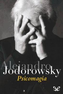 Alejandro Jodorowsky Psicomagia