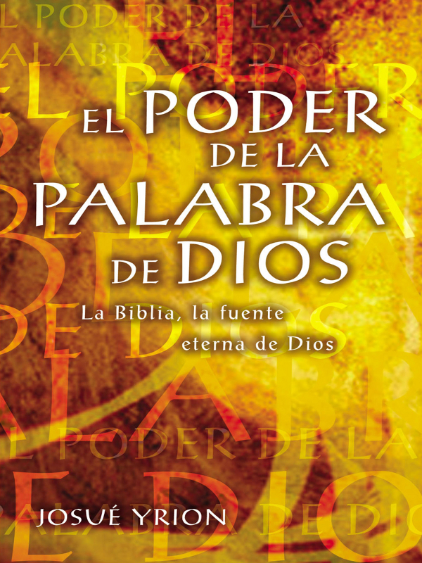 El PODER DE LA PALABRA DE DIOS wwwgruponelsoncom Publicado por - photo 1