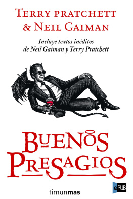 Neil Gaiman Buenos Presagios: Las Buenas Y Ajustadas Profecias De Agnes La Chalada