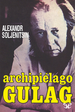 Alekxandr Solzhenitsin Archipiélago Gulag