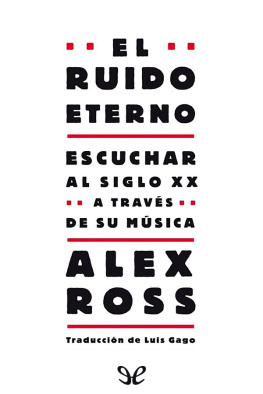 Alex Ross - El ruido eterno