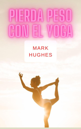Mark Hughes Pierda peso con el yoga