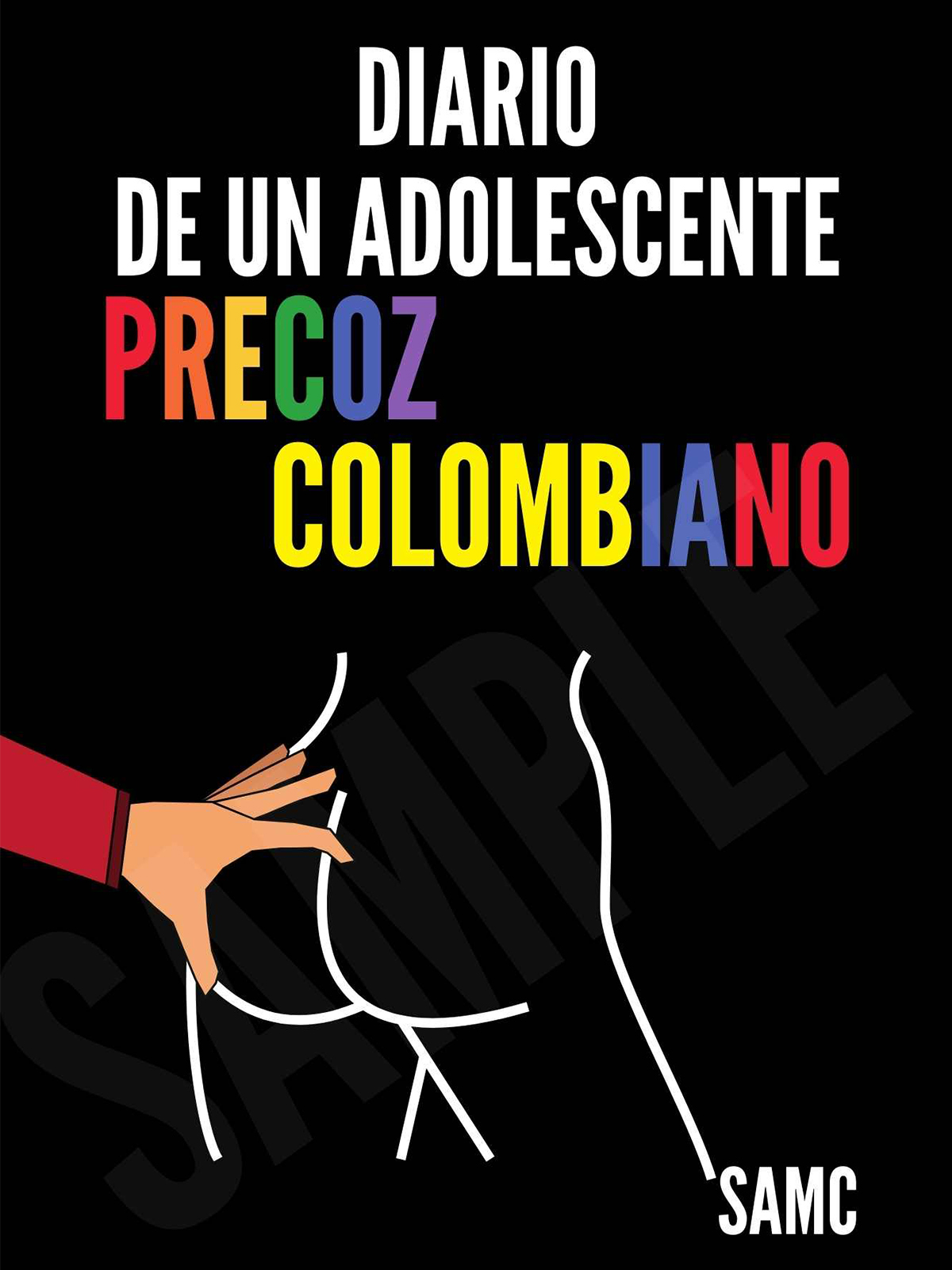 Diario de un adolescente precoz colombiano SAMC Samc Diario de un - photo 1