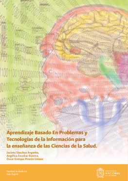 Jacinto Sánchez Angarita Aprendizaje Basado en Problemas y Tecnologías de la Información como estrategia didáctica para la enseñanza de las ciencias de la salud