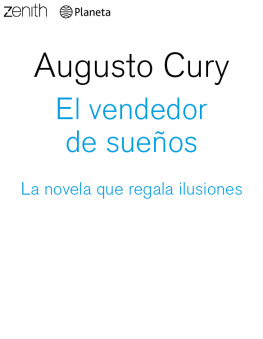 Augusto Cury - El vendedor de sueños: La novela que regala ilusiones