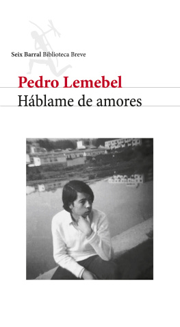 Pedro Lemebel Háblame de amores