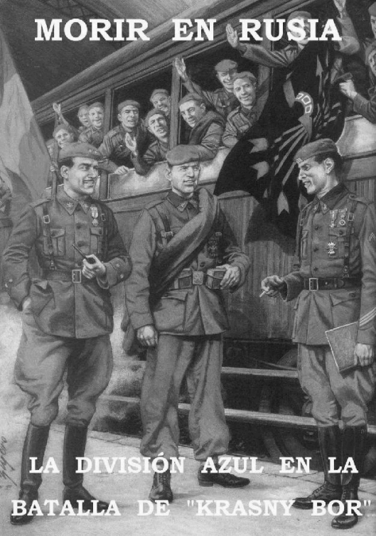 La división azul en la Batalla de Krazny Bor ALGUNAS PALABRAS PREVIAS - photo 1
