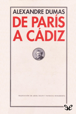 Alexandre Dumas De París a Cádiz