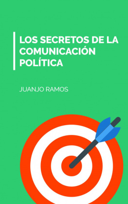 Juanjo Ramos Los secretos de la comunicación política