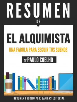 Sapiens Editorial - El Alquimista: Resumen Del Libro De Paulo Coelho