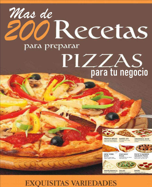 M as de 200 Recetas para preparar Pizzas para tu Negocio While - photo 1