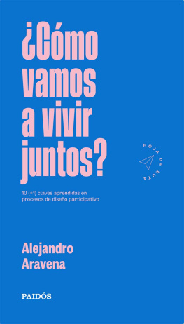 Alejandro Aravena - ¿Cómo vamos a vivir juntos?