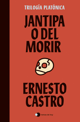 Ernesto Castro - Jantipao del morir