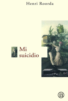 Henri Roorda - Mi suicidio