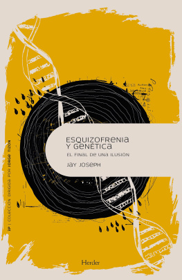 Jay Joseph - Esquizofrenia y genética