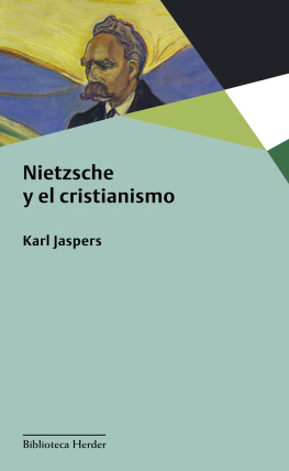 Karl Jaspers Nietzsche y el cristianismo