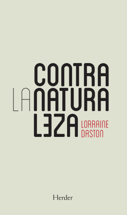 Lorraine Daston Contra la naturaleza