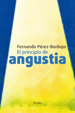Fernando Pérez-Borbujo - El principio de angustia