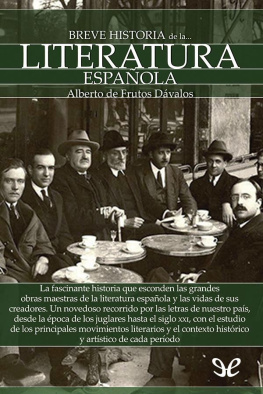 Alberto de Frutos Dávalos Breve historia de la Literatura española
