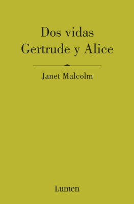 Janet Malcolm - Dos vidas. Gertrude y Alice