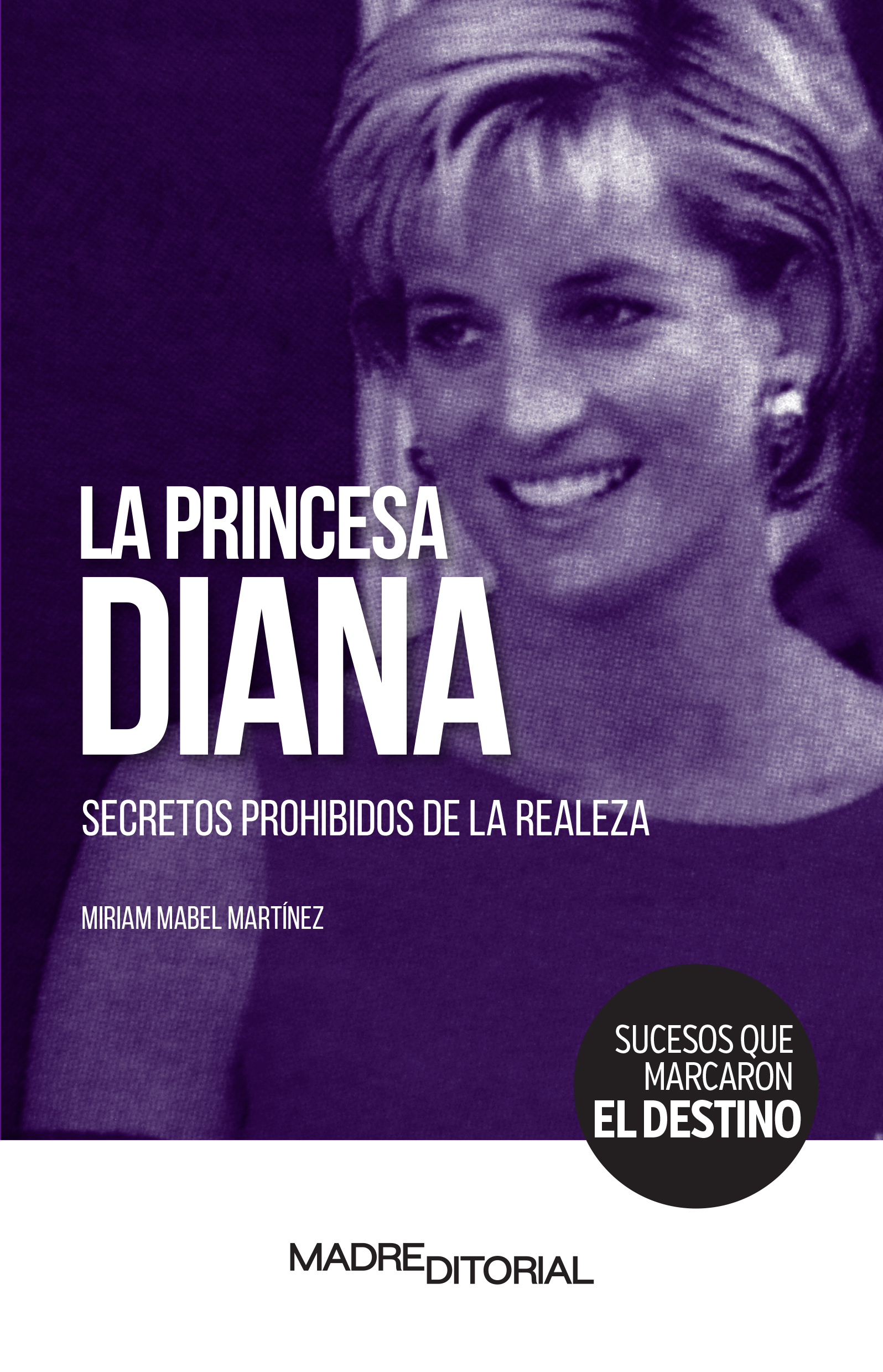 sucesos que marcaron el destino la princesa di ana secretos prohibidos de - photo 1