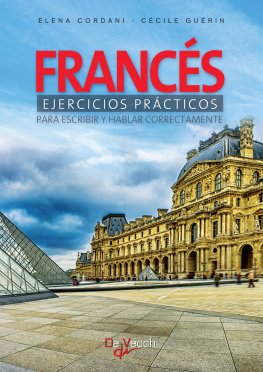Elena Cordani - Francés ejercicios prácticos--Para escribir y hablar correctamente