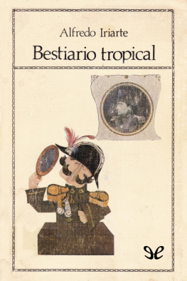 Alfredo Iriarte - Bestiario tropical