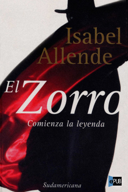 Isabel Allende El Zorro: comienza la leyenda