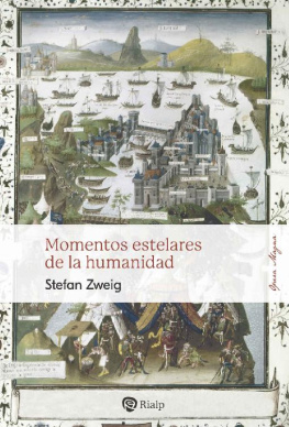 Stefan Zweig - Momentos Estelares de la Humanidad