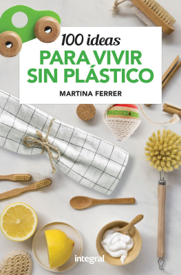 Martina Ferrer 100 ideas para vivir sin plásticos