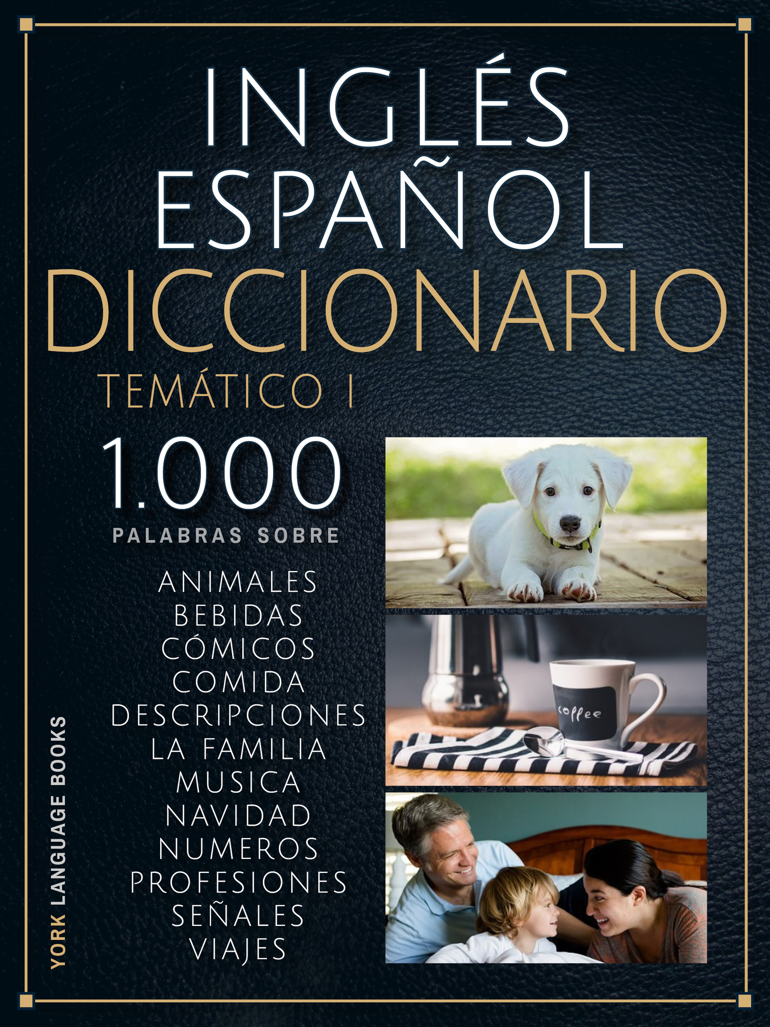 YORK Language Books Inglés Español Diccionario Temático 1 1000 palabras en - photo 1