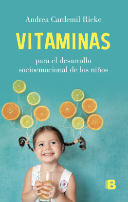 Andrea Cardemil Vitaminas: Para el desarrollo socioemocional de los niños