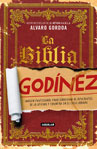 Álvaro Gordoa - La Biblia Godínez