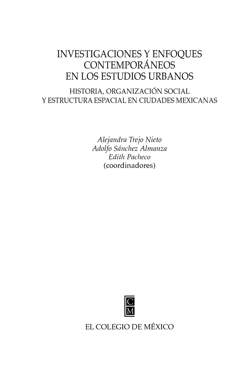 Primera edición 2017 DR El Colegio de México AC Carretera Picacho - photo 5