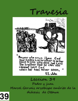 Marcel Gervais Travesia: Lección 39--Pedro y Juan
