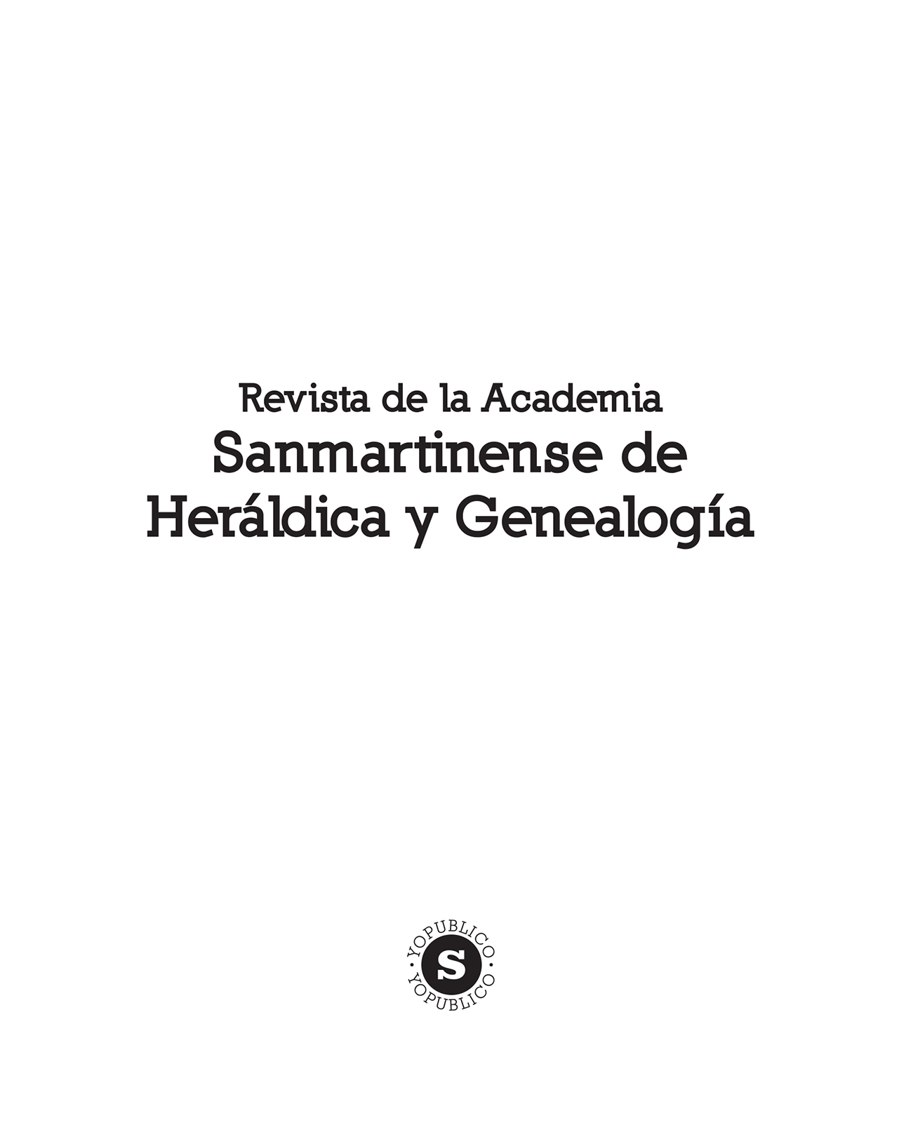 Revista de la Academia Sanmartinense de Heráldica y Genealogía N 1 Primera - photo 1