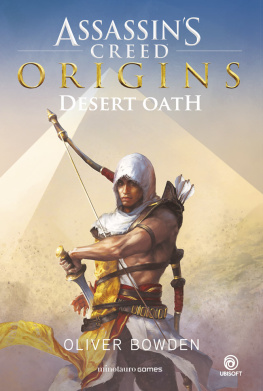 Oliver Bowden Assassins Creed Origins: Desert Oath