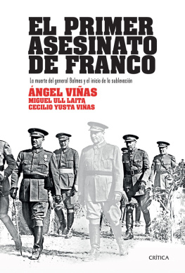 Miguel Ull Laita - El primer asesinato de Franco: La muerte del general Balmes y el inicio de la sublevación