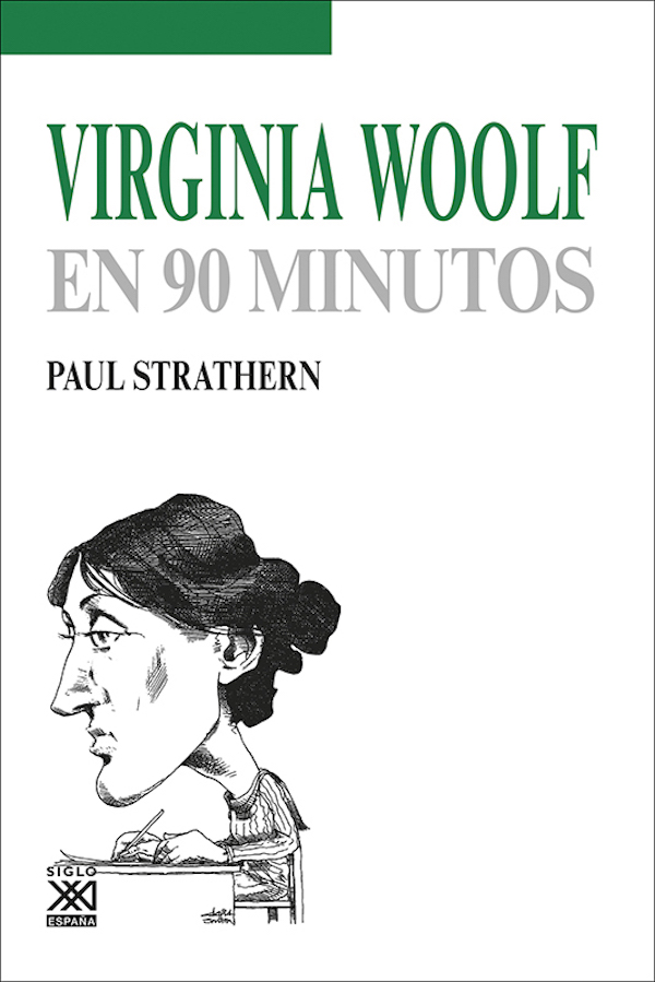 Siglo XXI Paul Strathern Virginia Woolf en 90 minutos Traducción Sandra - photo 1